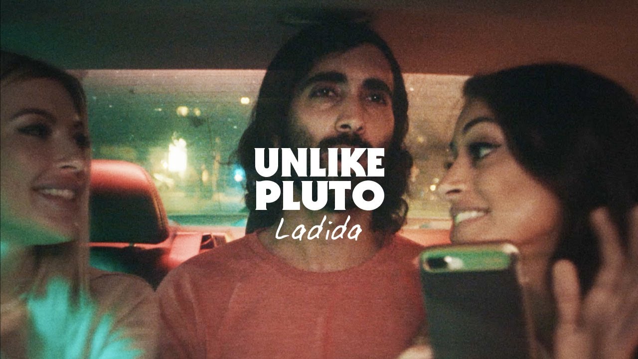 Unlike Pluto - Ladida (Official Music Video) Director Jake Woodbridge
